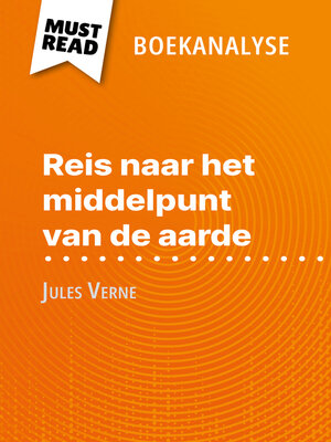 cover image of Reis naar het middelpunt van de aarde van Jules Verne (Boekanalyse)